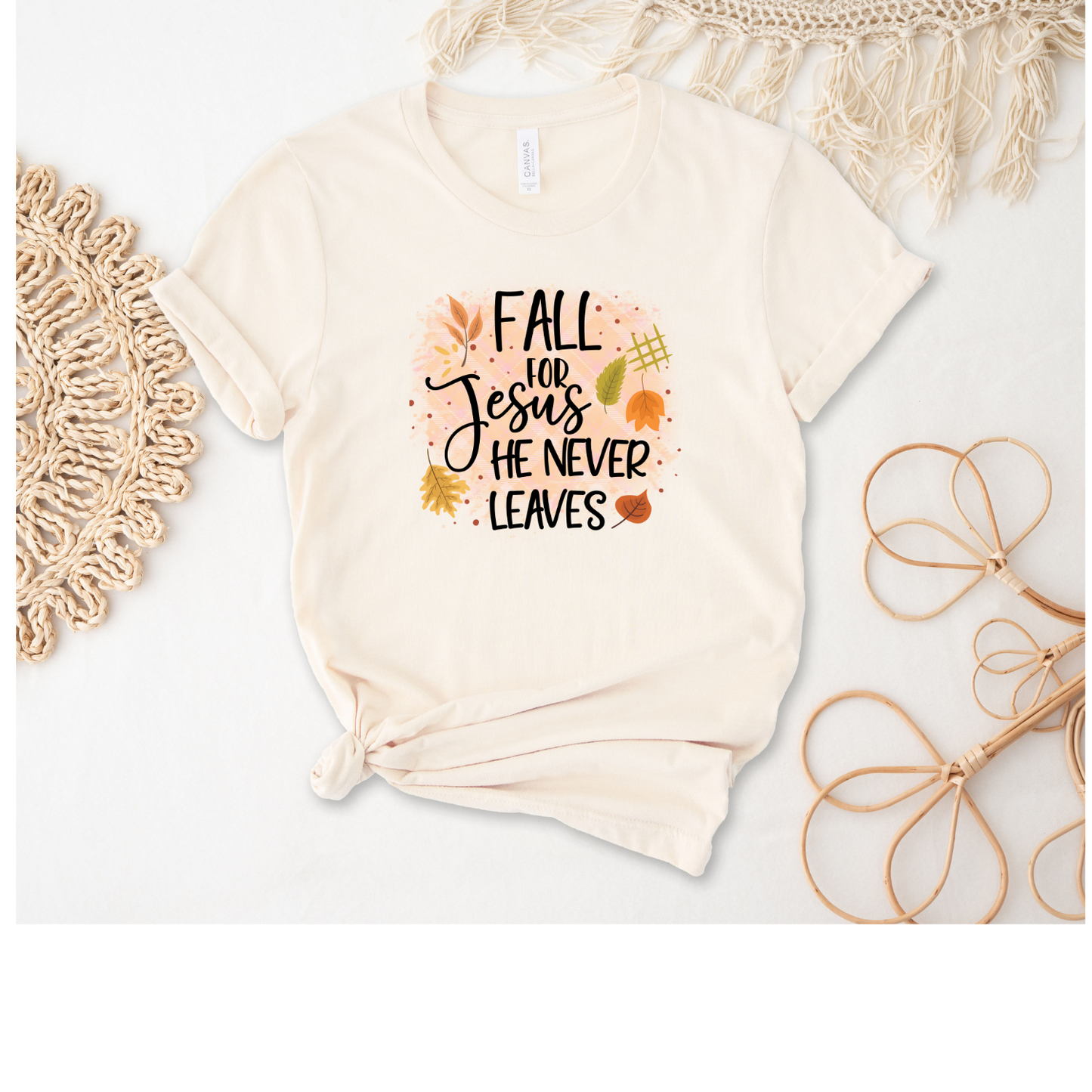 Fall for Jesus HE Never Leaves